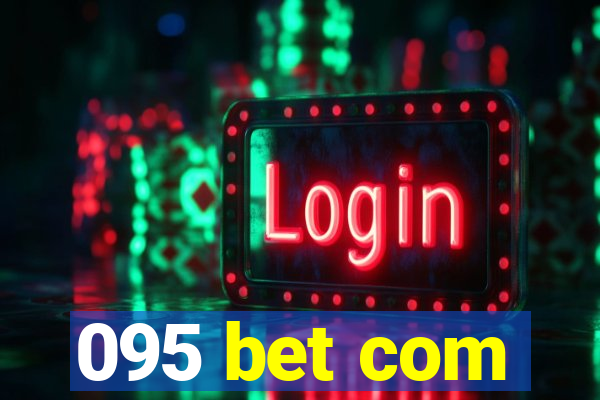 095 bet com